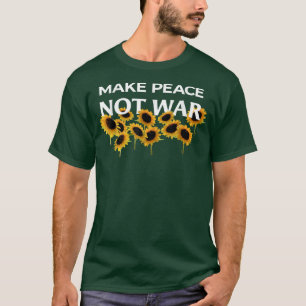 Frieden statt Krieg machen - Sonnenblumen - mit de T-Shirt