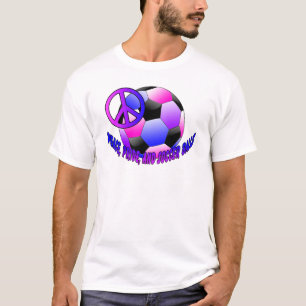 Frieden, Stolz und Fußbälle T-Shirt