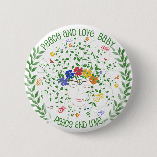Frieden und Liebe, Baby… Button