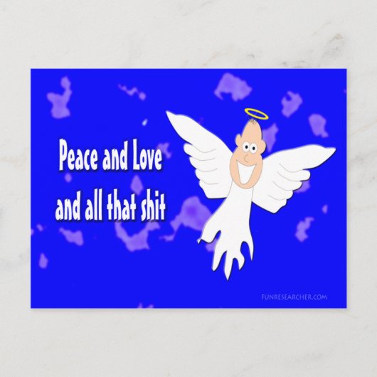 Frieden und Liebe und all das, was S*** Postkarte (Vorderseite)