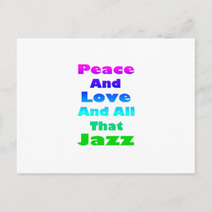Frieden und Liebe und alles, was Jazz Postkarte