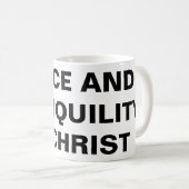 "Frieden und Ruhe in Christus" Klassische Tasse (VorderseiteRechts)