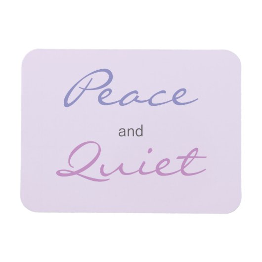 Frieden und ruhige Worte (Lilac) Magnet (Horizontal)