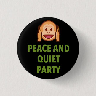 FRIEDEN UND RUHIGES PARTY BUTTON