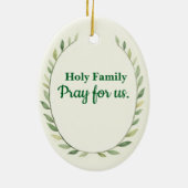 Frieden und Segnungen der Heiligen Familie Keramik Ornament (Hinten)