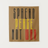 Frieden verbreiten statt Krieg Wandteppich (Vorderseite)