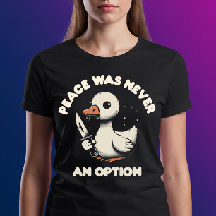 Frieden war nie eine Option T-Shirt