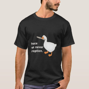 Frieden war nie eine Option T-Shirt