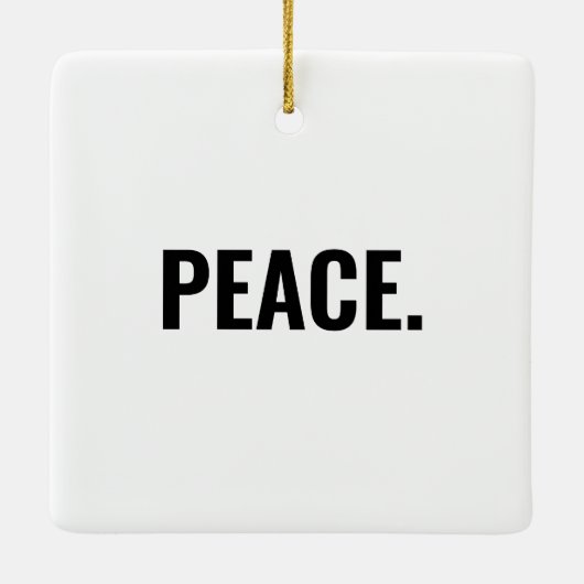 Frieden weißer und schwarzer Text minimalistisch A Keramikornament (Rückseite)
