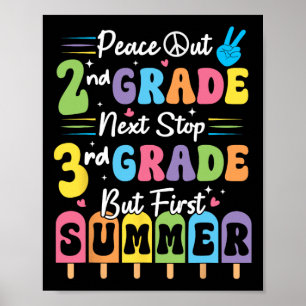 Frieden wir out 2. Klasse Sommerabschluss Zweite K Poster