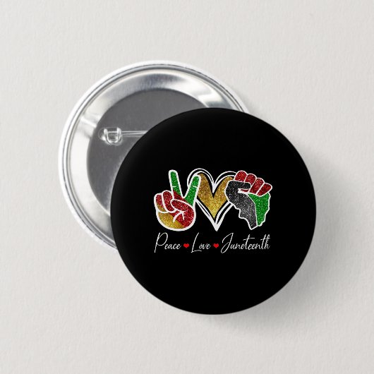 Friedens-Liebe Juneteenth Black Pride Freedom 4. Button (Vorne & Hinten)