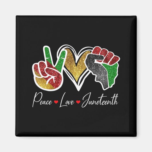 Friedens-Liebe Juneteenth Black Pride Freedom 4. Magnet (Vorne)