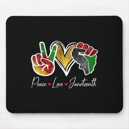 Friedens-Liebe Juneteenth Black Pride Freedom 4. Mousepad (Vorne)