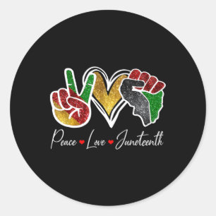 Friedens-Liebe Juneteenth Black Pride Freedom 4. Runder Aufkleber