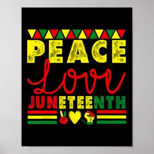 Friedens-Liebe Juneteenth-Schwarzgeschichte Afrika Poster