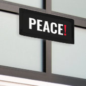 Friedensausrufezeichen Schwarz-weiß roter Kriegsge Banner (Draußen Gebäude)