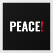 Friedensausrufezeichen Schwarz-weiß roter Kriegsge Fensteraufkleber (Blatt)