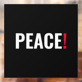 Friedensausrufezeichen Schwarz-weiß roter Kriegsge Fensteraufkleber