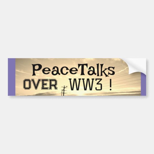 Friedensgespräche über WW3! Autoaufkleber (Vorne)