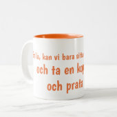 Friedensgesprächs-Kaffee-Tasse Zweifarbige Tasse (Vorderseite Links)