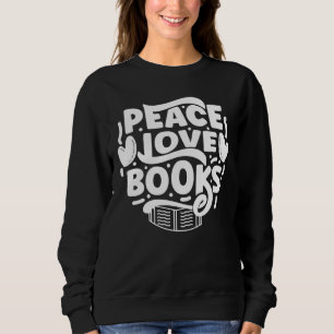 Friedensliebe Buch Sweatshirt