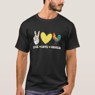 Friedensliebe Hühnerfarm Tierleben Land Western T-Shirt