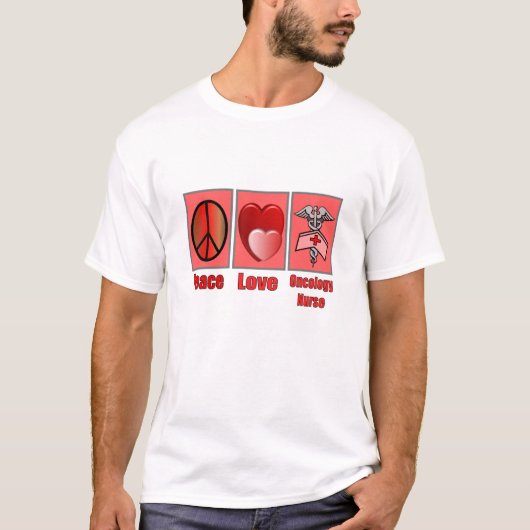 FriedensLiebe ONKOLOGIE Krankenschwester T-Shirt (Vorderseite)