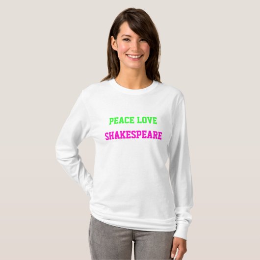 FRIEDENSLiebe, SHAKESPEARE T-Shirt (Vorne ganz)
