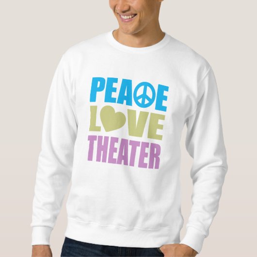 FriedensLiebe-Theater Sweatshirt (Vorderseite)