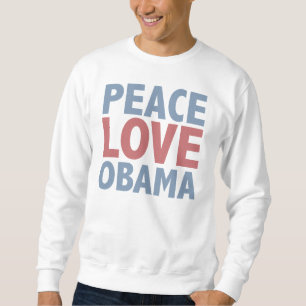 FriedensLiebeobama-T-Shirts und -geschenke Sweatshirt