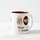 FriedensLiebepodiatry-Fußarzt-Tasse Zweifarbige Tasse (VorderseiteRechts)