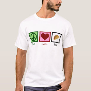 FriedensLiebeTacos T-Shirt