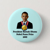 Friedensnobelpreis-Sieger 2009 Präsidenten-Obama Button (Vorderseite)