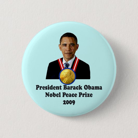 Friedensnobelpreis-Sieger 2009 Präsidenten-Obama Button (Vorderseite)