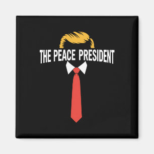 Friedenspräsident Pro Trump Der Friedenspräsident Magnet