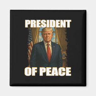 Friedenspräsident Pro Trump Friedenspräsident Patr Magnet