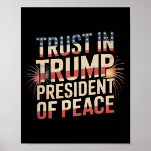 Friedenspräsident setzt Vertrauen in Trump 1  Poster