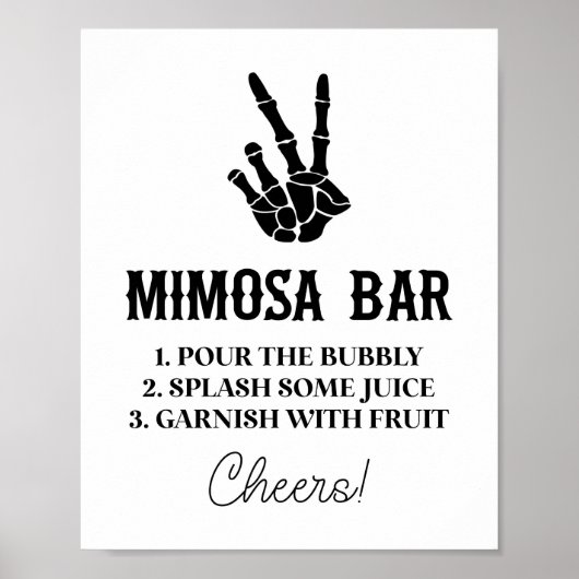 Friedenszeichen bis Tod Do us Party Mimosa Bar Sig Poster (Vorne)