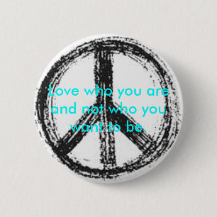 Friedenszeichenknopf mit niedlichem Zitat Button