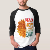 FRIEDLICHE LIEBE HOFFNUNG GLEICHSTELLUNG T - Shirt (Vorderseite)