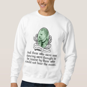 Friedrich Nietzsche Sweatshirt