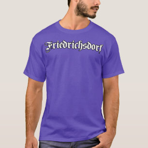 Friedrichsdorf geschrieben mit gotischem Schriftar T-Shirt