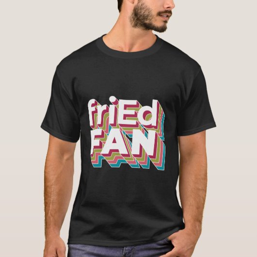Friedtechnology Colorful Friedfan T-Shirt (Vorderseite)