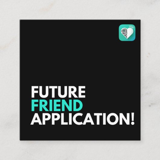 Friend Application Future Quadratische Visitenkarte (Vorderseite)