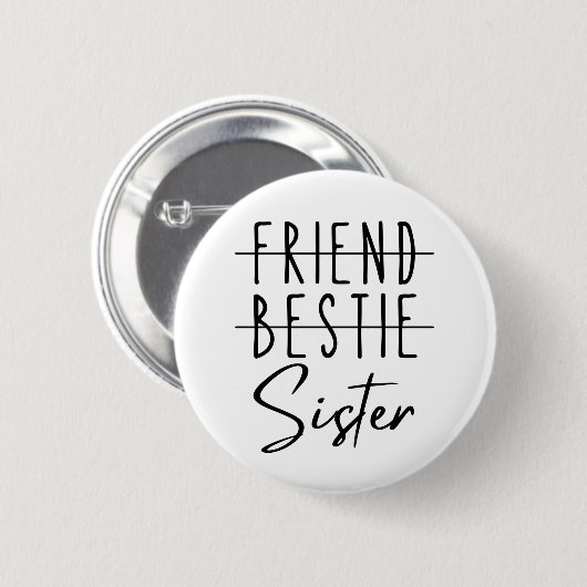 Friend Bestie Sister Button (Vorne & Hinten)