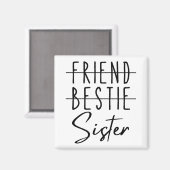 Friend Bestie Sister Magnet (Vorderseite/Rückseite)