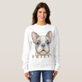 Friend Bulldog Sweatshirt (Vorne ganz)