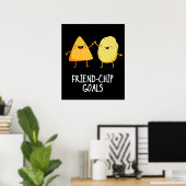 Friend Chip Goals Funny Chip Pun Dark BG Poster (Heimbüro)