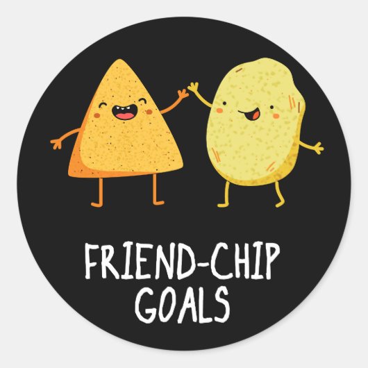 Friend Chip Goals Funny Chip Pun Dark BG Runder Aufkleber (Vorderseite)
