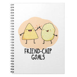 Friend Chip Goals Funny Food Chip Pun Notizblock